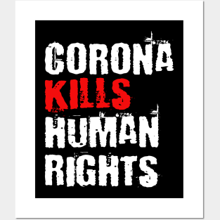 Corona kills human rights protest demonstration gift Posters and Art